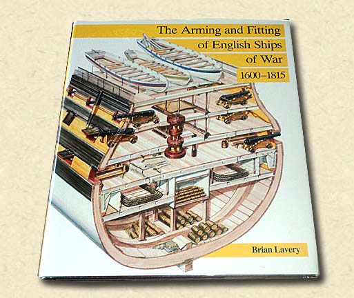 The Arming and Fitting of English Ships of War 1600-1815