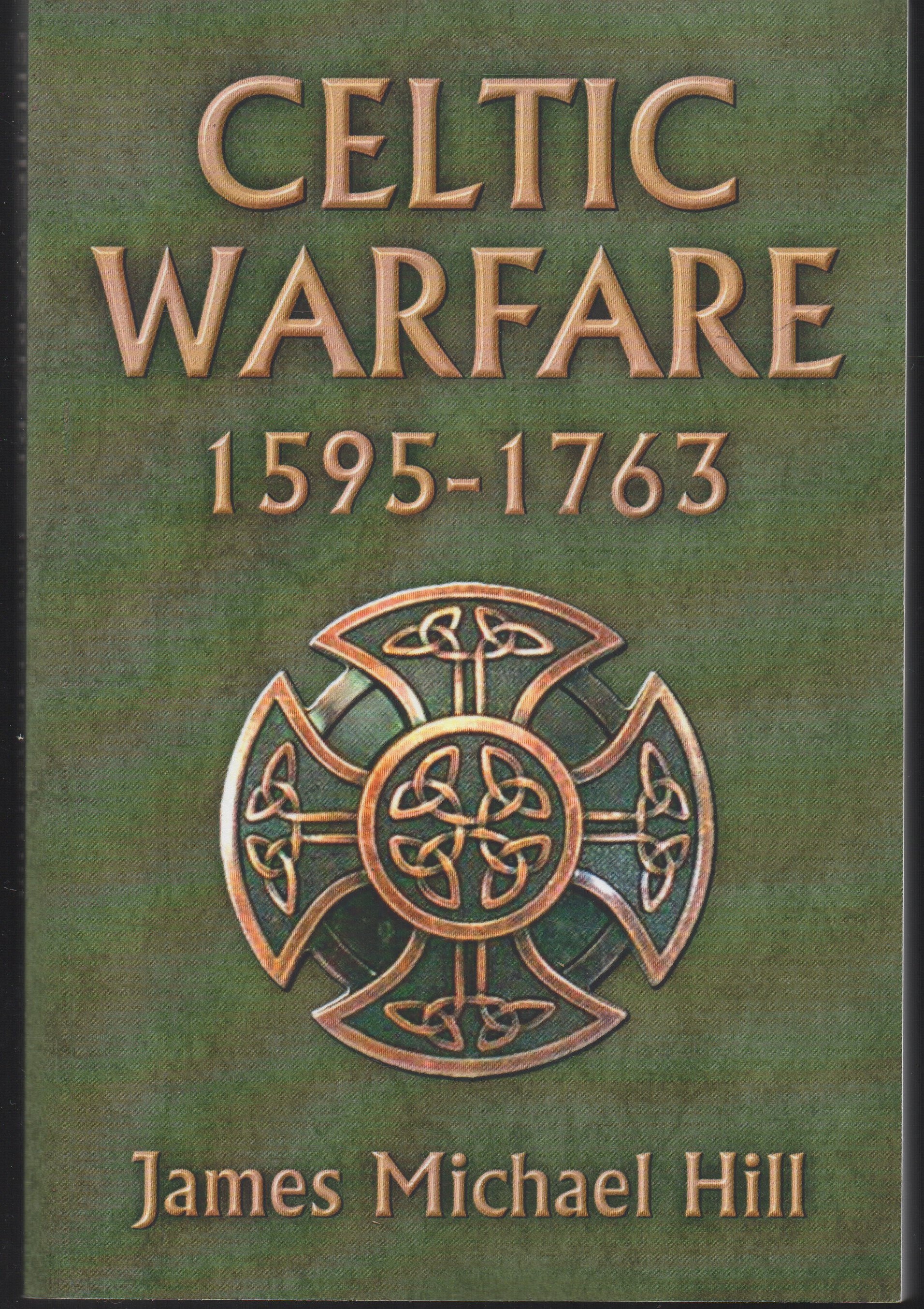 Celtic Warfare 1595-1763