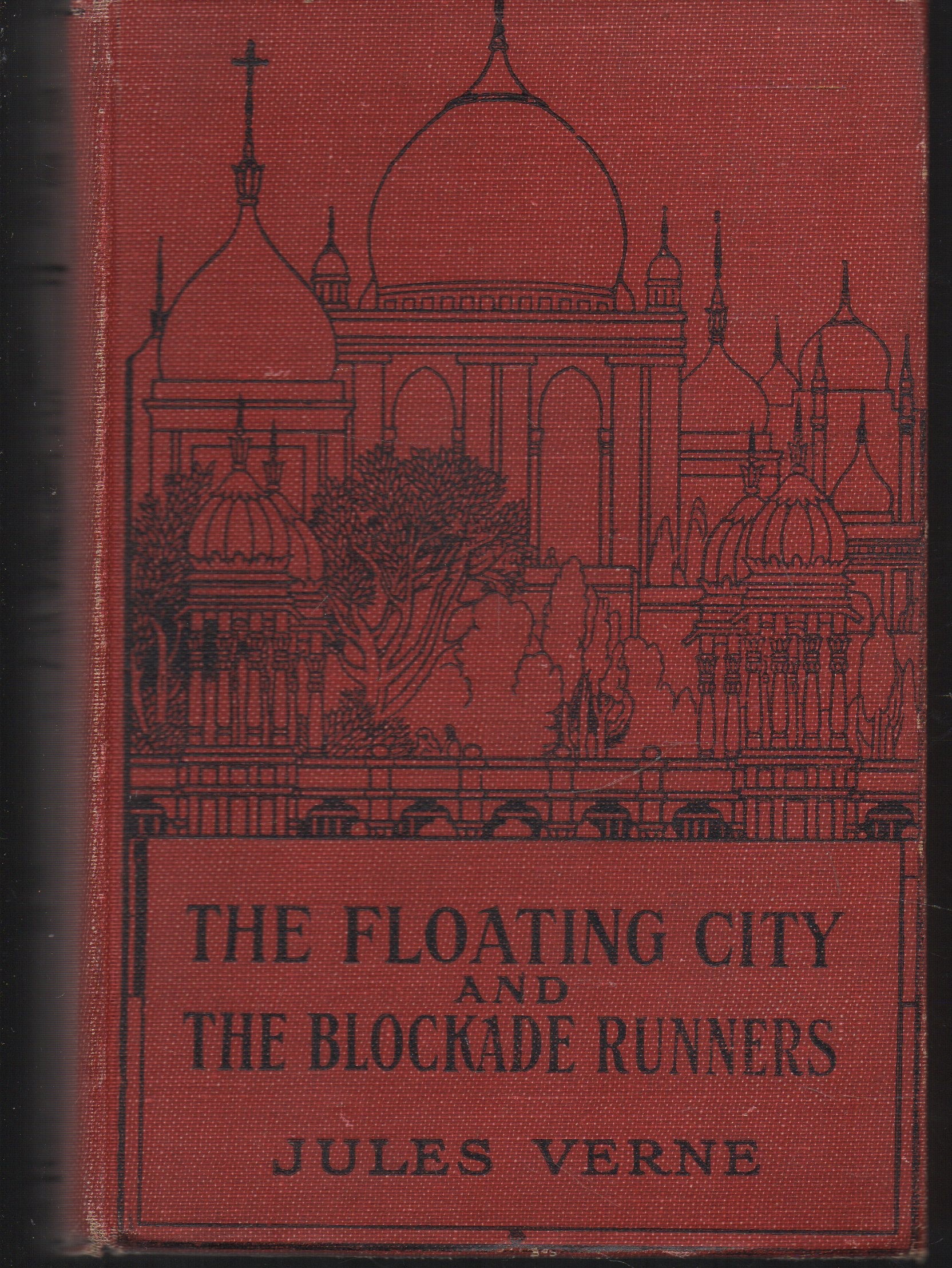 A Floating City and the Blockade Runners