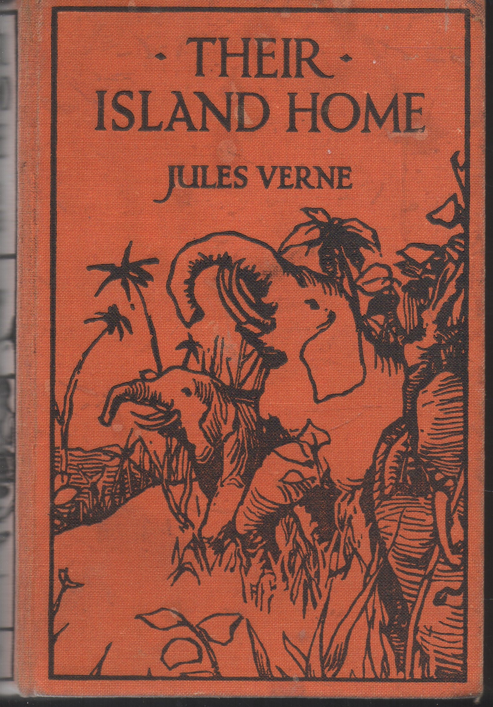 Their Island Home The Later Adventures of the Swiss Family Robinson
