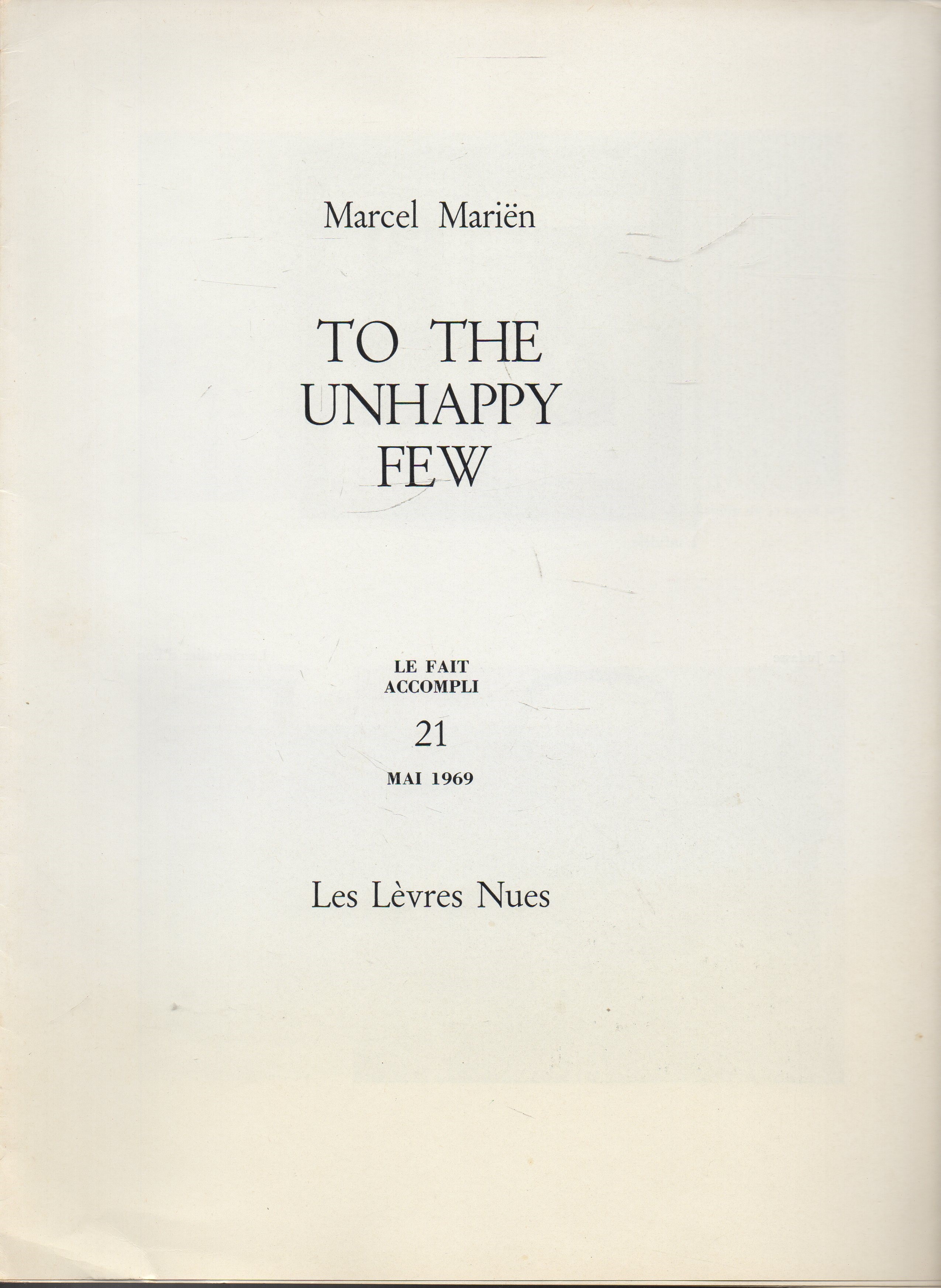 Image for To the Unhappy Few: Le Fait Accompli 21, Mai 1969 To the Unhappy Few: Le Fait Accompli 21, Mai 1969