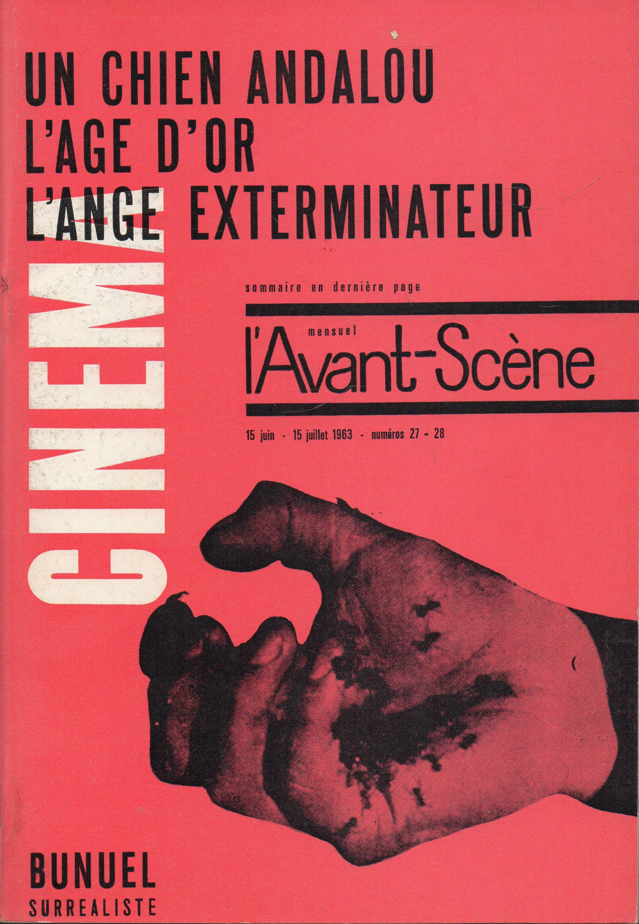 Image for L'Avant-Scene: Cinema: Bunuel Surrealiste Un Chien Andalou/L'Age d'Or/L'Ange Exterminateur L'Avant-Scene: Cinema: Bunuel Surrealiste Un Chien Andalou/L'Age d'Or/L'Ange Exterminateur